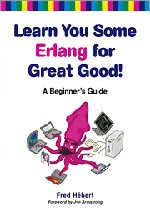 Learn You Some Erlang for Great Good