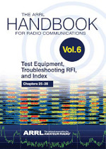 The ARRL Handbook for Radio Communications 2019. Vol 6: Test Equipment, Troubleshooting, RFI and Index