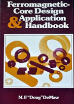 Ferromagnetic Core Design and Application Handbook