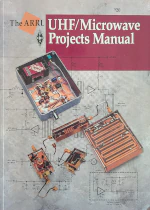 The ARRL UHF/Microwave Projects Manual