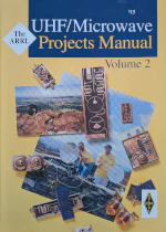 The ARRL UHF/Microwave Projects Manual, Volume 2