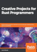 Creative Projects for Rust Programmers